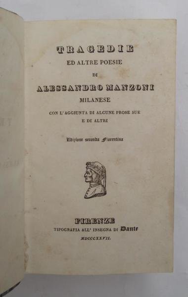 Tragedie ed altre poesie… con l'aggiunta di alcune prose sue …