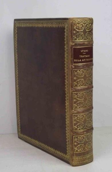 Tratado de la Artilleria y uso della Platicado por el …
