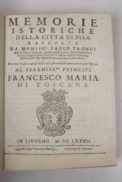 Memorie istoriche della città di Pisa.