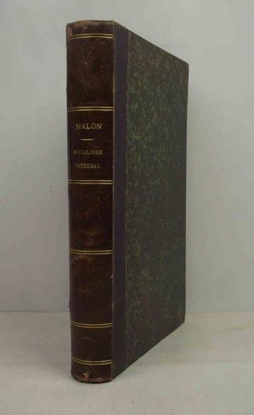 Le socialisme intégral…