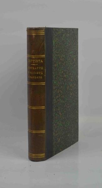 Del contrato di società e del mandato.