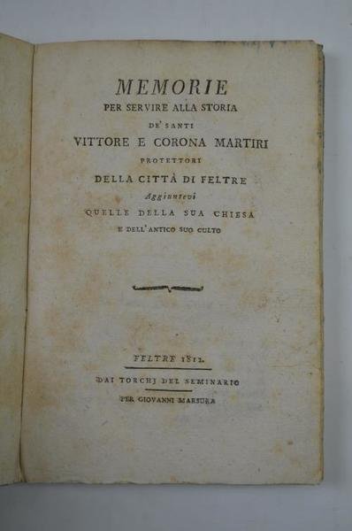Memorie per servire alla storia de' santi Vittore e Corona … | Immagine Gallery 1