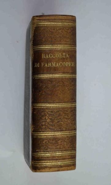 Raccolta di farmacopee: contenente: La Ferrarese del dott. Antonio Campana, …