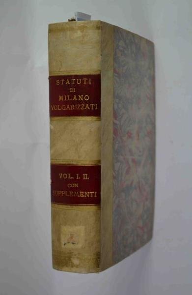Statuti di Milano volgarizzati con note, e spiegazioni a pubblica … | Immagine Gallery 3
