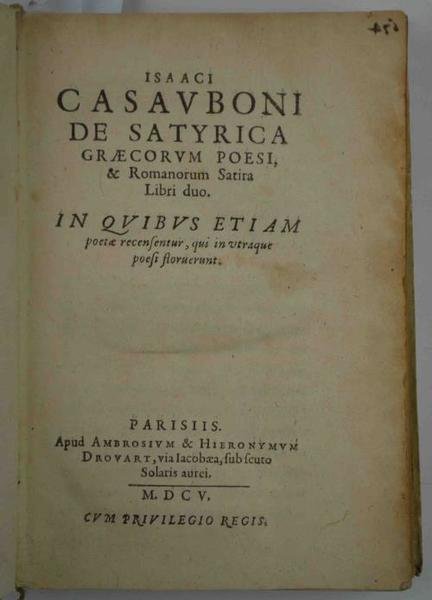 De satyrica graecorum poesi, et romanorum Satira Libri duo.