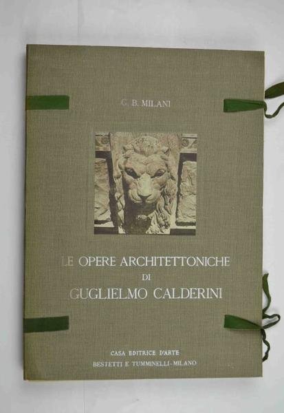 Le opere architettoniche di Guglielmo Calderini. | Immagine principale