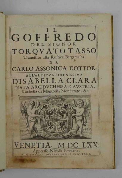 Il Goffredo… Travestito alla Rustica Bergamasca da Carlo Assonica…