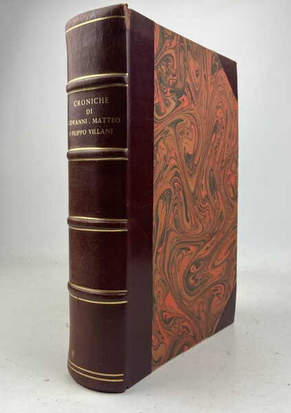 Croniche di Giovanni, Matteo e Filippo Villani secondo le migliori …