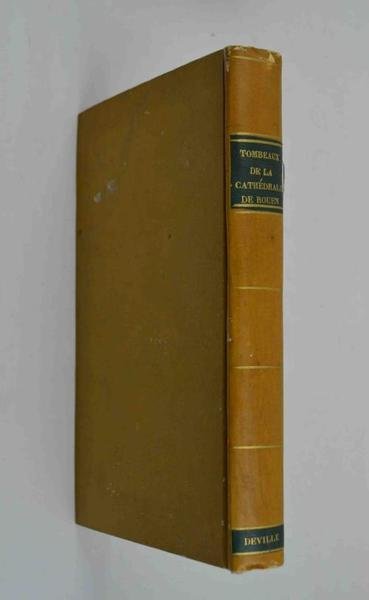 Tombeaux de la Cathédrale de Rouen…