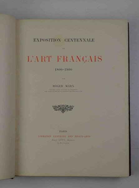 Exposition centennale de l'art francais 1800-1900.