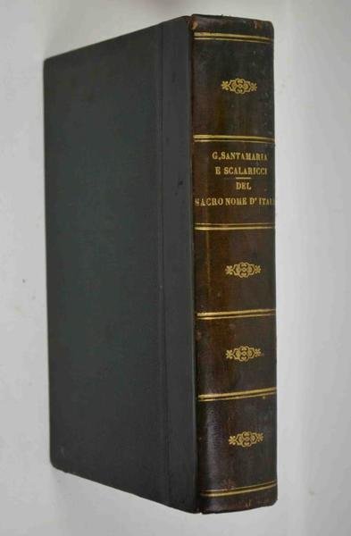 Del Sacro nome d'Italia e della più probabile opinione sull'origine …