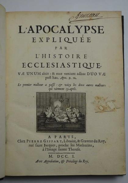 L'Apocalypse expliquée par l'histoire ecclesiastique.