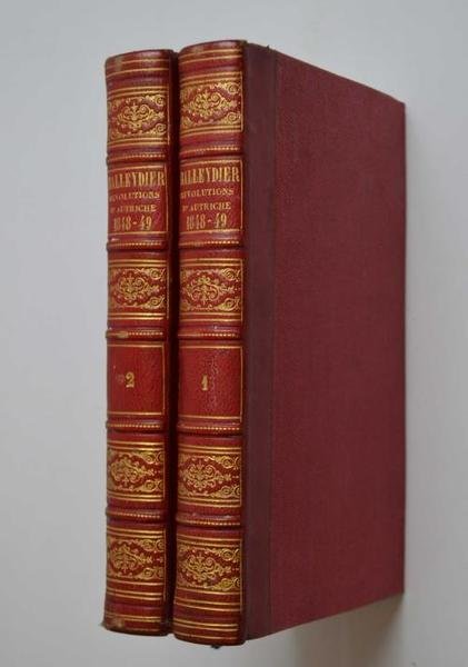 Histoire de Révolution de l'empire d'Autriche annés 1848 et 1849.