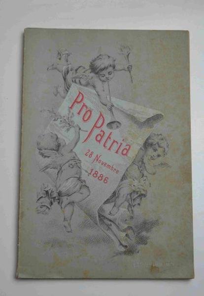 Cenni intorno all'origine e costituzione della Società Pro Patria ed … | Immagine principale