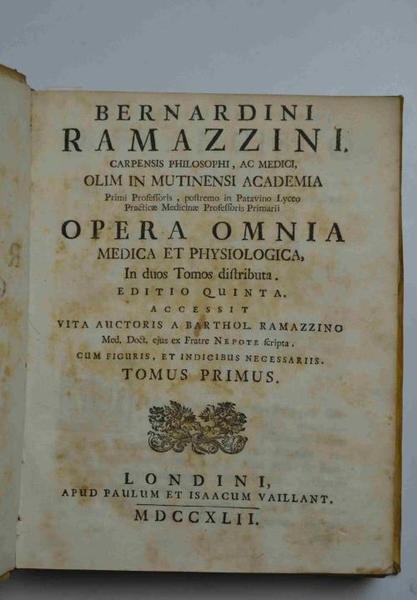 Opera omnia medica et physiologica… Editio quinta accessit vita auctoris …