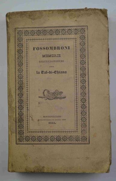 Memorie idarulico-storiche sopra la Val-di-Chiana. | Immagine Gallery 2