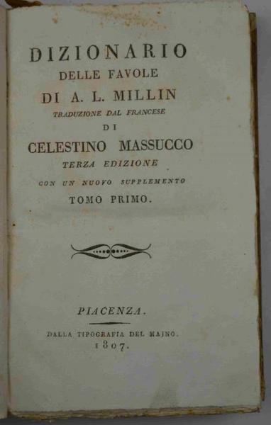 Dizionario delle favole. Traduzione dal francese di Celestino Masucco. Terza …