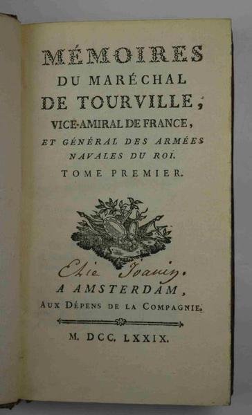 Mémoires du Maréchal de Tourville, Vice-Amiral de France et Général …