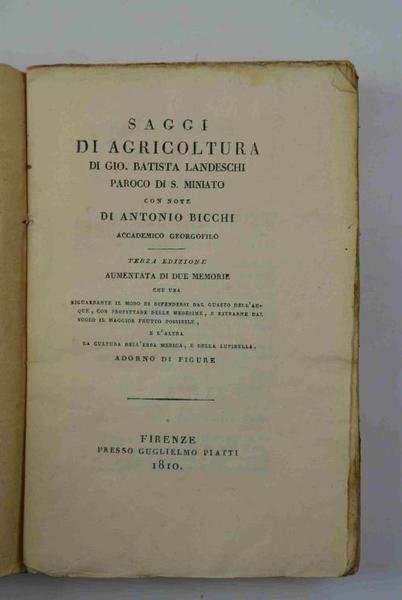 Saggi di agricoltura. con note di Antonio Bicchi. Terza edizione …