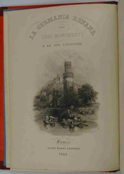 La Germania renana coi suoi monumenti e le sue leggende…