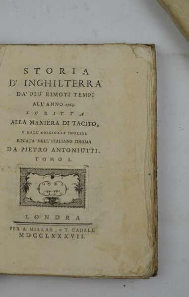 Storia d'Inghilterra da' piu rimoti tempi all'anno 1763. Scritta alla …