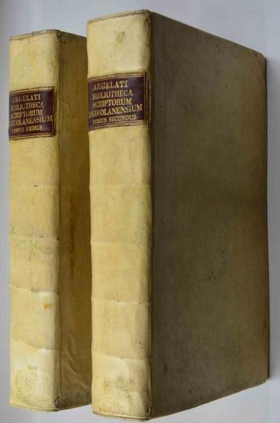 Bibliotheca scriptorum mediolanensium seu acta, et elogia virorum omnigena eruditione …