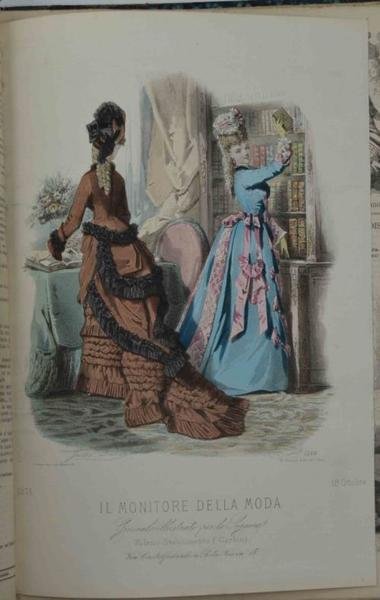 Il Monitore della Moda. Giornale illustrato per le signore. Anno …