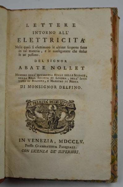 Lettere intorno all'elettricità nelle quali si esaminano le ultime scoperte …