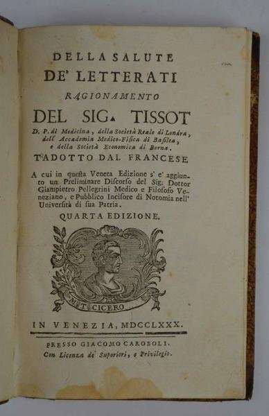 Della salute de' letterati. Ragionamento. Tradotto dal francese a cui …