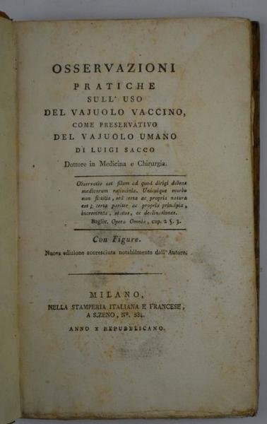 Osservazioni pratiche sull'uso del vajuolo vaccino, come preservativo del vojuolo …