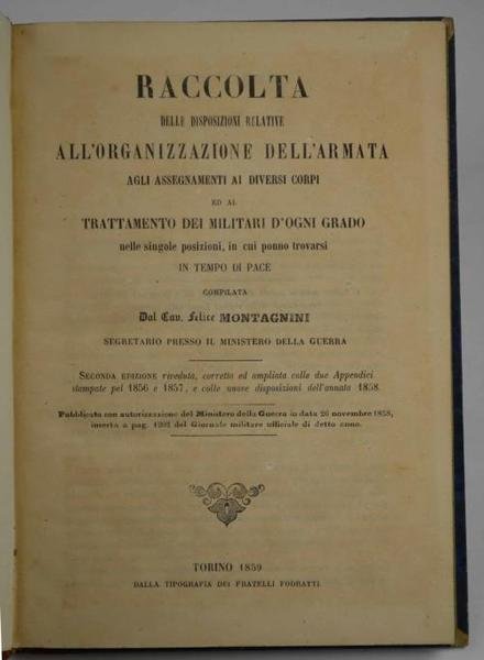 Raccolta delle disposizioni relative all'organizzazione dell'armata, agli assegnamenti dei militari …
