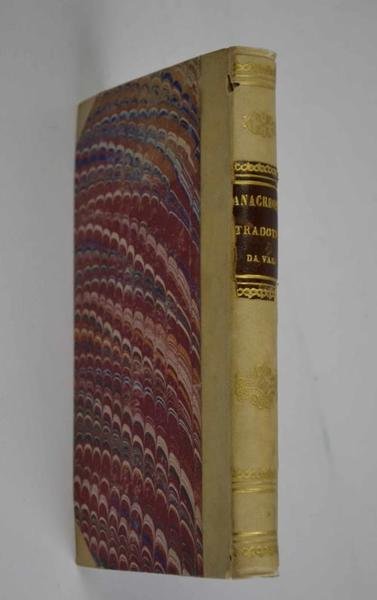 Anacreonte tradotto dall'originale greco in verso toscano da varj uomini …