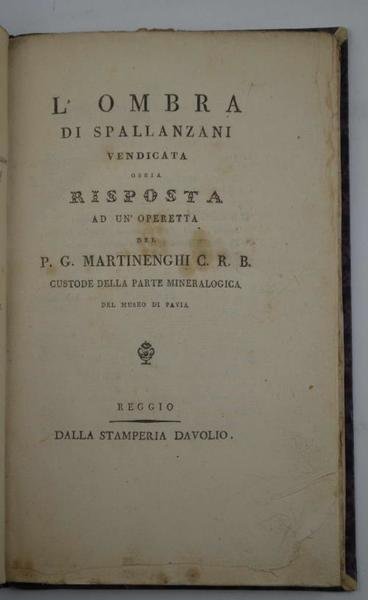 L'ombra di Spallanzani vendicata ossia risposta ad un'operetta del P.G. … | Immagine Gallery 3