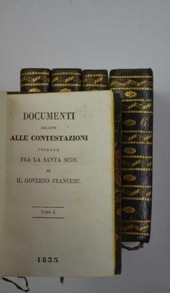 Documenti relativi alle contestazioni insorte fra la Santa Sede ed … | Immagine Gallery 3