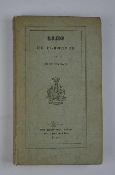 Guide de Florence et de ses environs… traduit en francais …