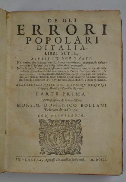 De gli errori popolari d'Italia, libri sette, divisi in due …