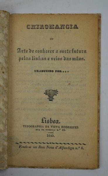 Chiromancia ou arte de conhecer a sorte futura pelas linhas …