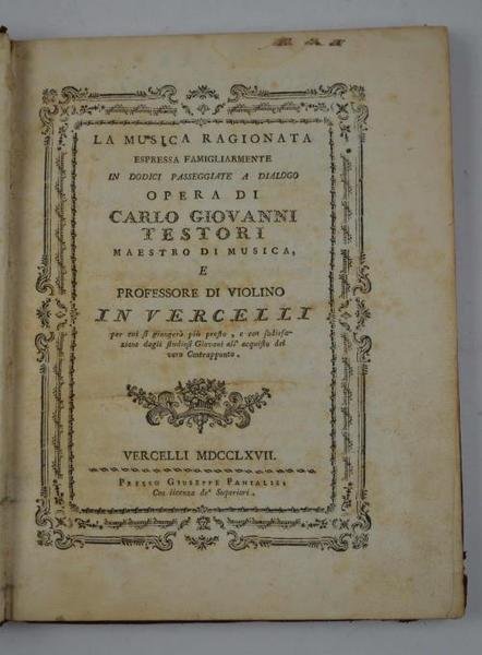 La musica ragionata espressa famigliarmente in dodici passeggiate a dialogo… …