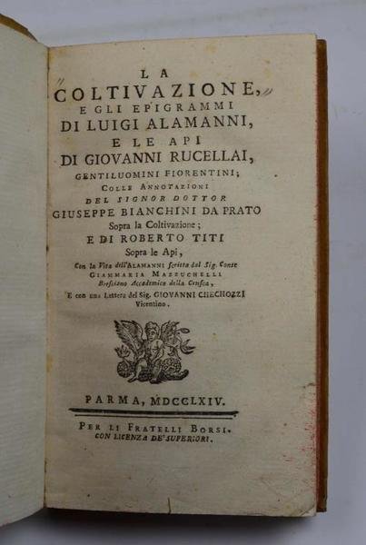 La Coltivazione e gli epigrammi… e Le api. Colle annotazioni …