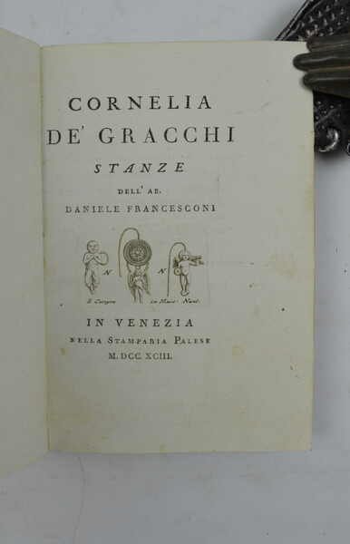 Cornelia de' Gracchi. Stanze…