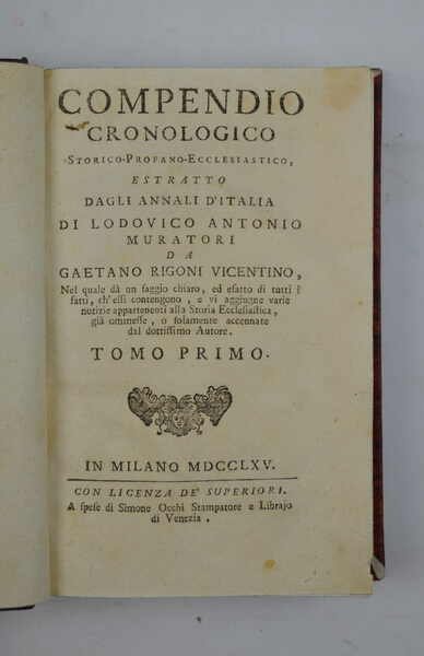 Compendio cronologico storico-profano-ecclesiastico estratto dagli Annali d'Italia di Lodovico Antonio … | Immagine Gallery 2
