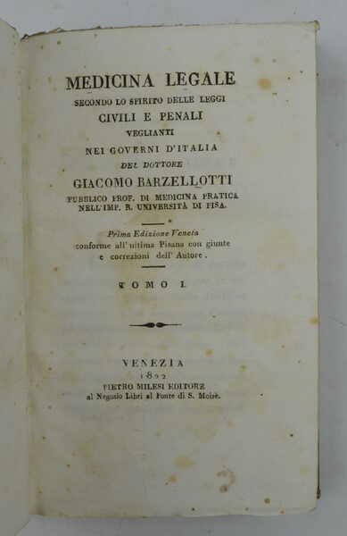 Medicina legale secondo lo spirito delle Leggi civili e penali …