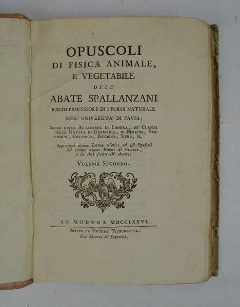 Opuscoli di fisica animale, e vegetale… Aggiuntevi alcune Lettere relative …