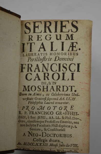 Series regum Italiae. Laureatis honoribus perillustris domini Francisci Caroli de, …