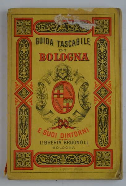 Guida tascabile di Bologna e suoi dintorni...