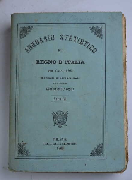 Annuario statistico del Regno d'Italia per l'anno 1865…