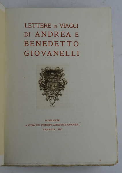 Lettere di viaggi di Andrea a Benedetto Giovanelli.