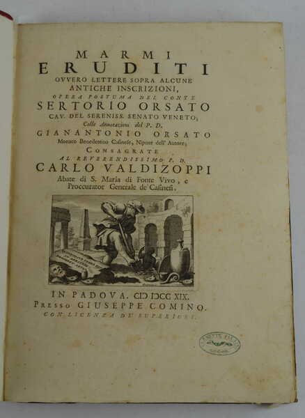 Li marmi eruditi ovvero Lettere sopra alcune antiche iscrizioni… Colle …