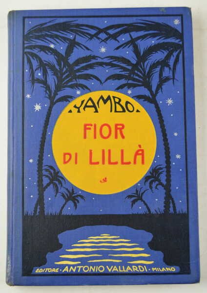 Fior di Lillà. Avventure. Seguito de I fratelli della mano …