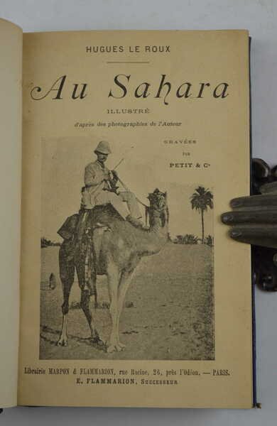 Au Sahara. Illustré d'après les photographies de l'auteur.